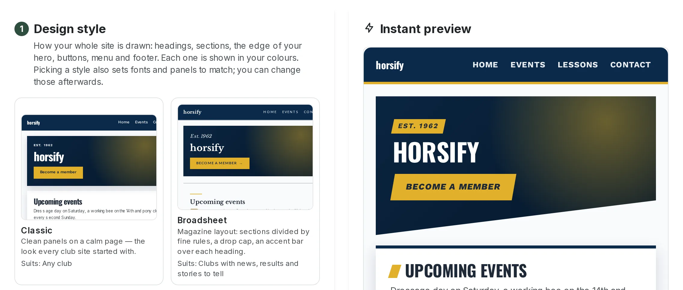 Horsify's club site theme builder: the Design style step, with ready-made styles such as Classic and Broadsheet drawn in the club's colours, beside a live preview of the club's own site showing its menu, hero, Become a member button and an upcoming events panel.